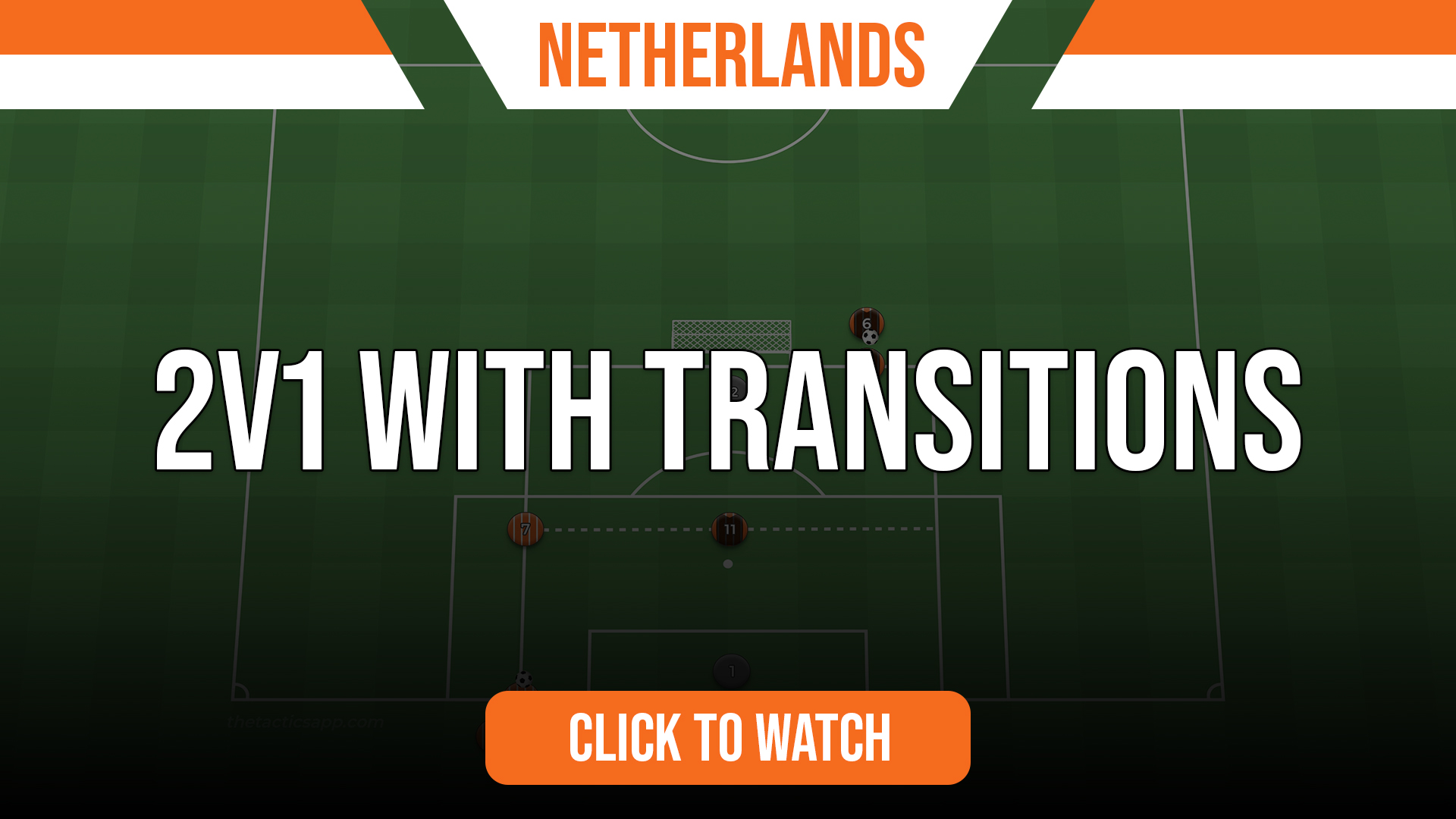 Netherlands 2v1 with Transitions
