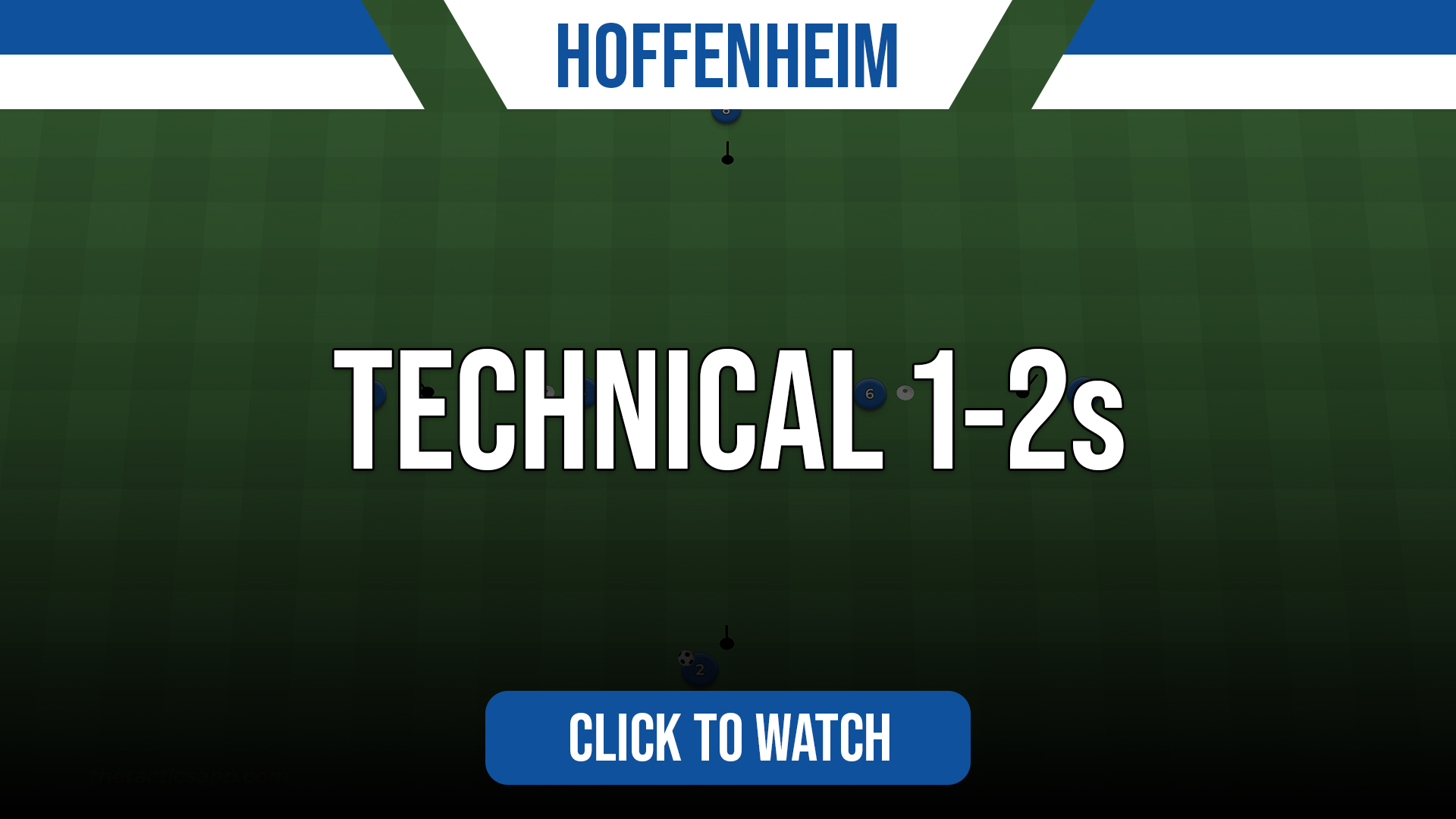 Hoffenheim Technical 1-2s