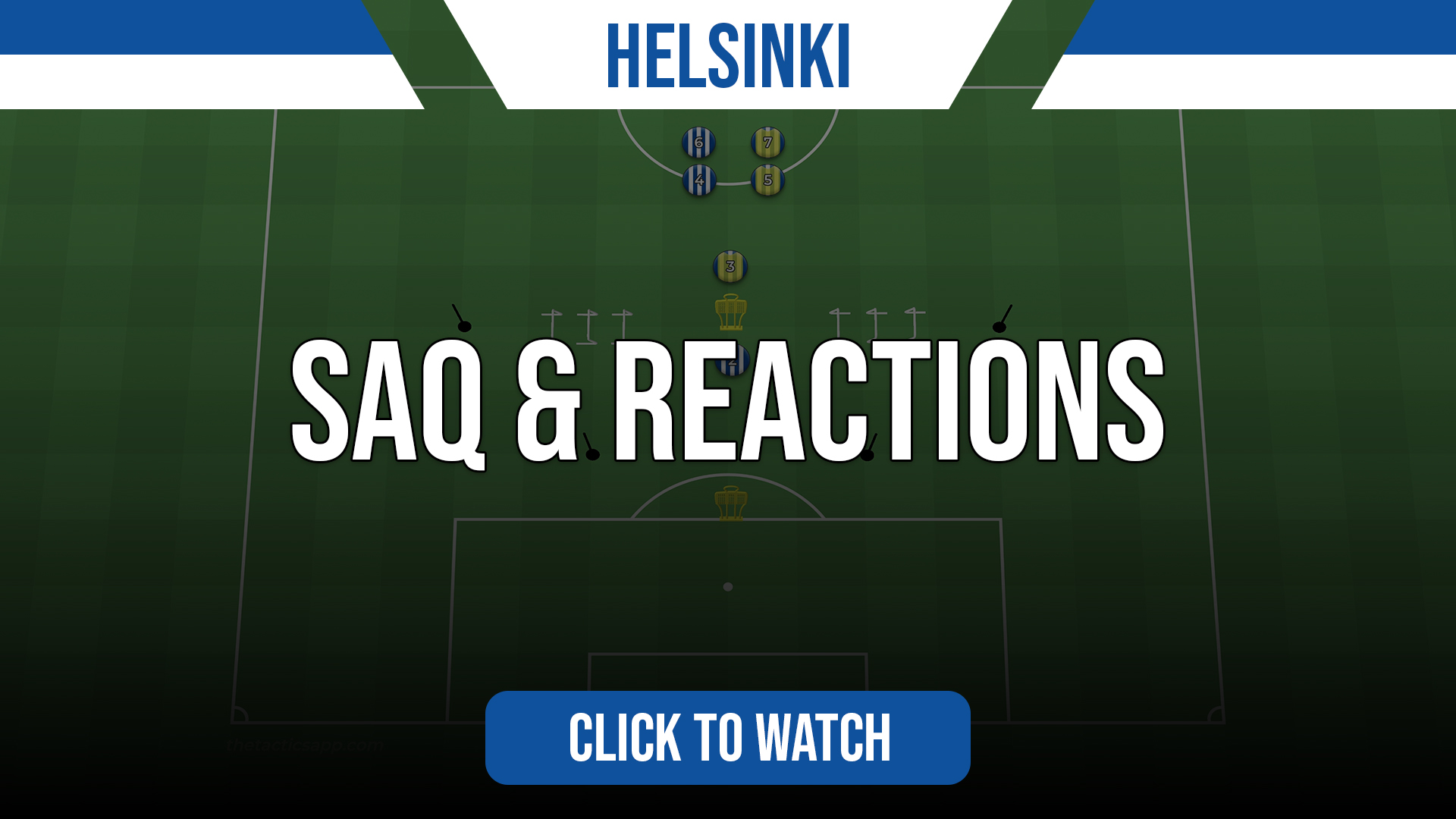 Helsinki SAQ & Reactions