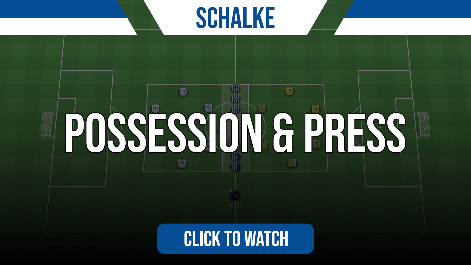 Schalke Possession & Press