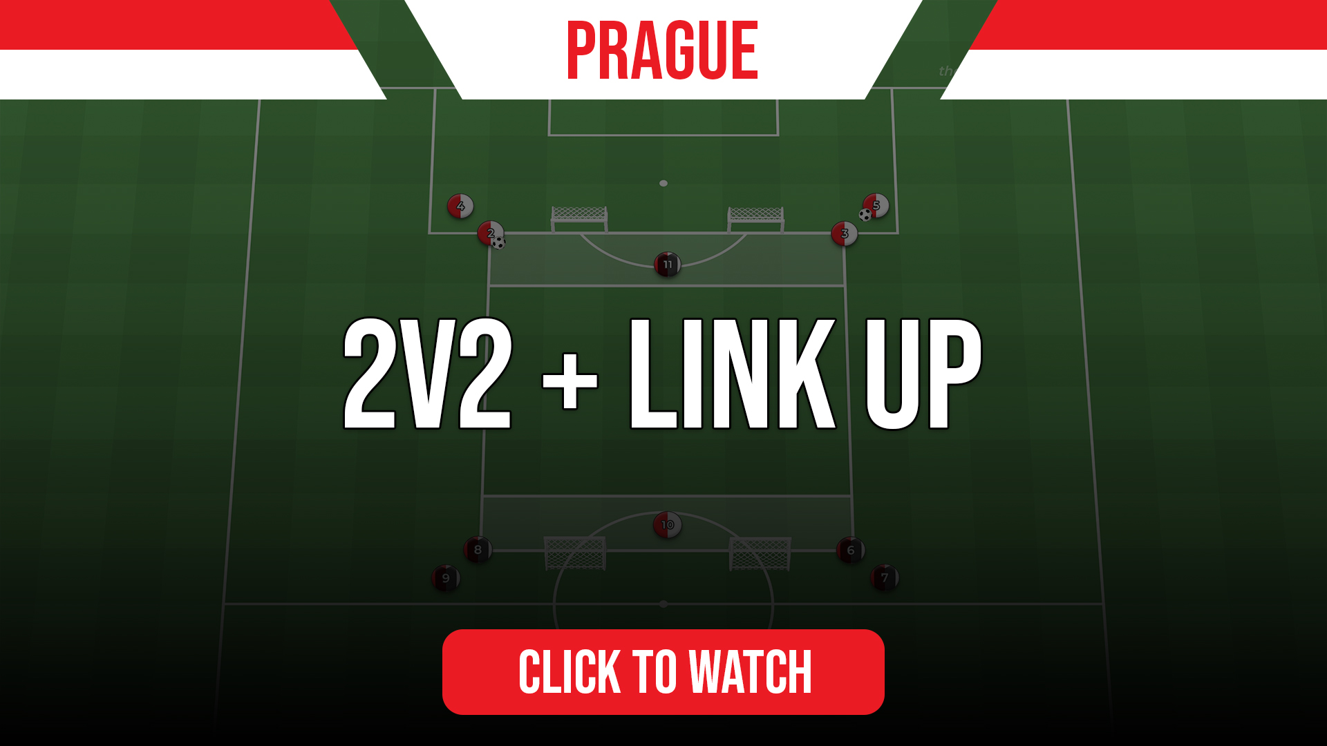 Prague 2v2 + Link Up
