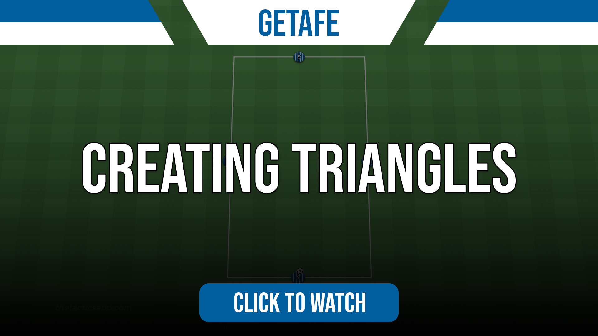 Getafe Creating Triangles