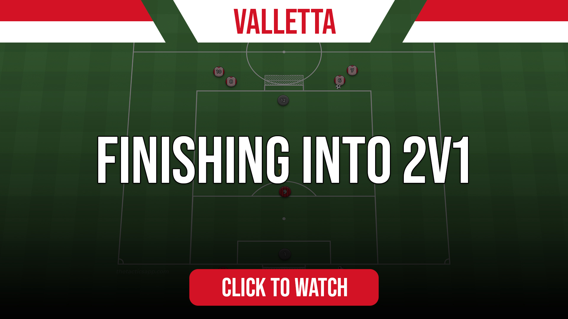Valletta Finishing Into 2v1
