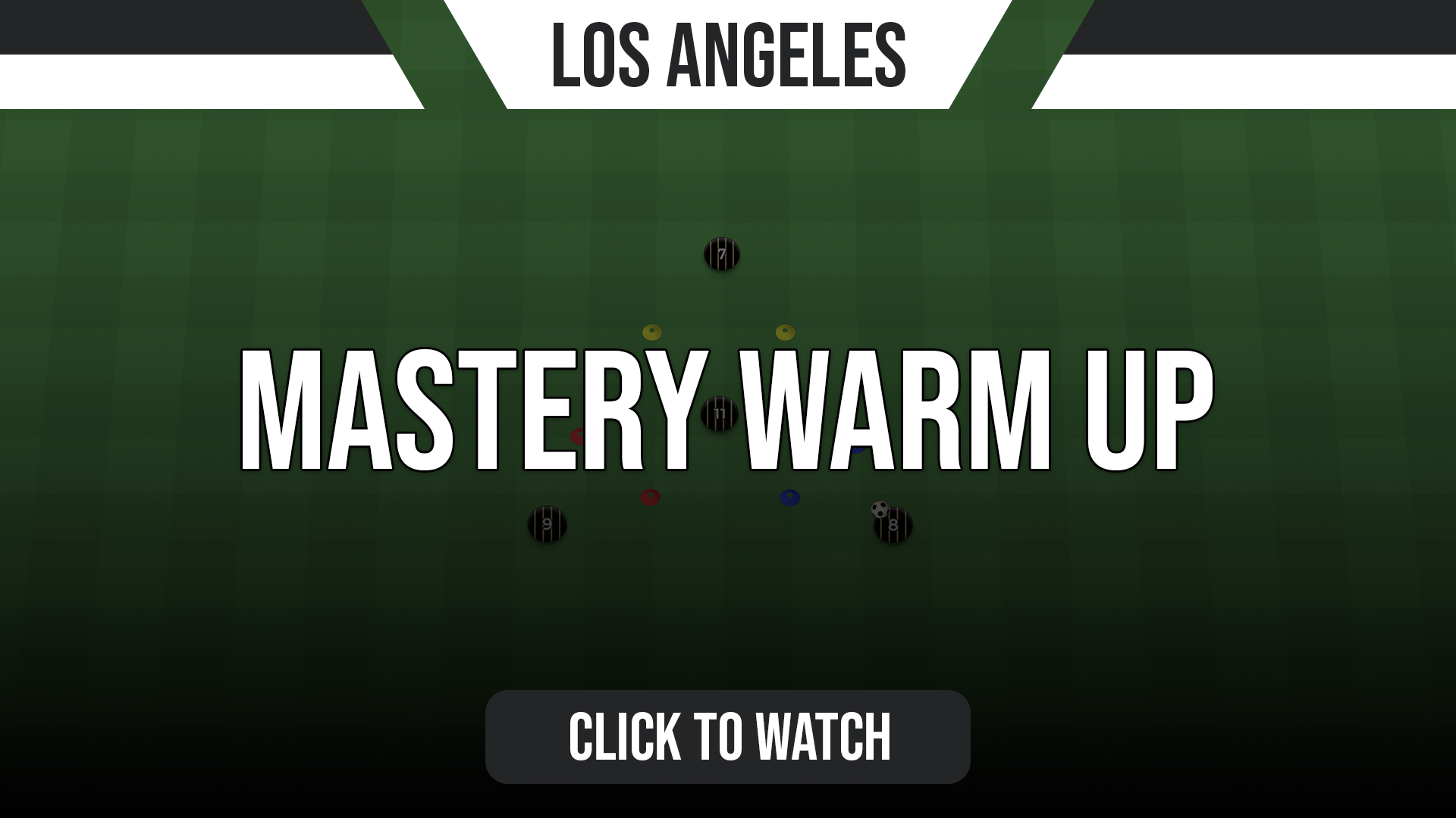 Los Angeles Mastery Warm Up