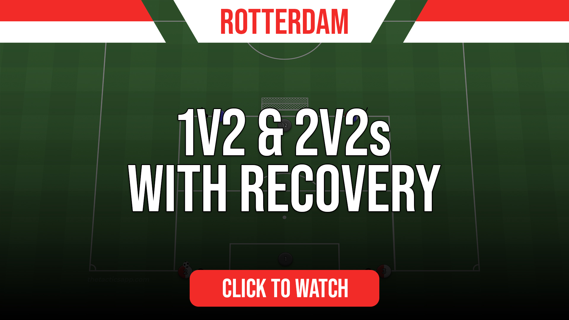 Rotterdam 1v2 & 2v2s With Recovery