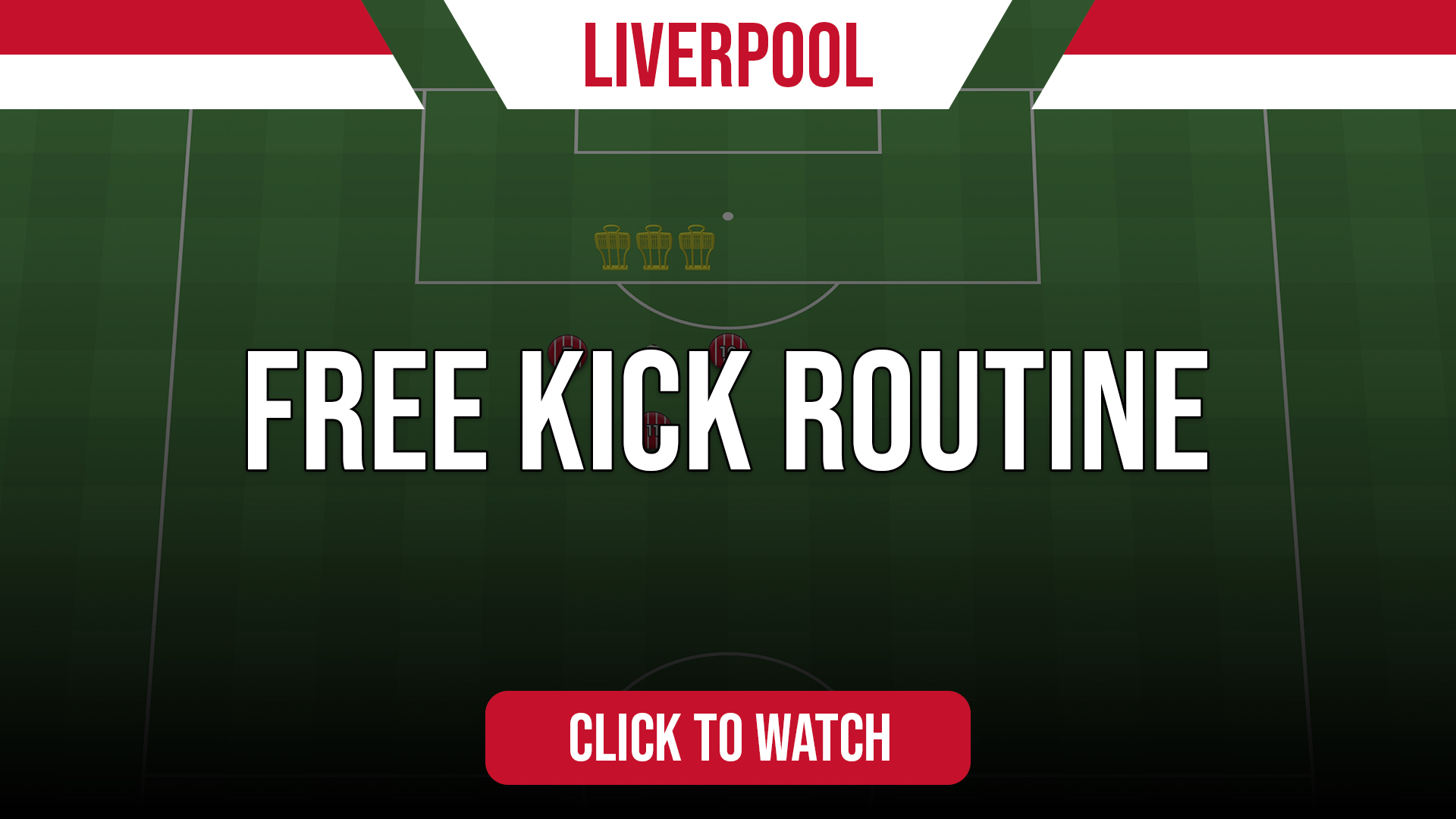 Liverpool Free Kick Routine