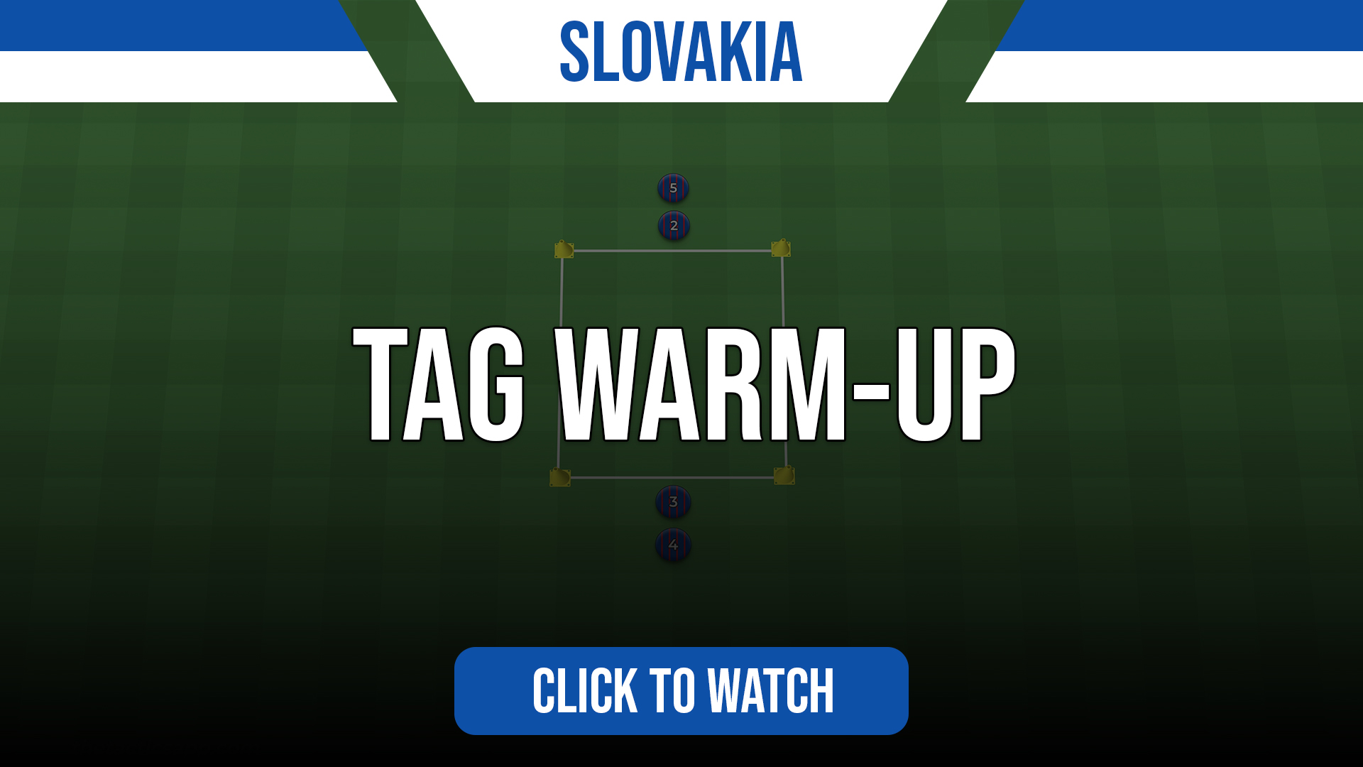 Slovakia Tag Warm Up