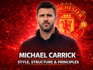Michael Carrick’s Man United: Style, Structure & Principles