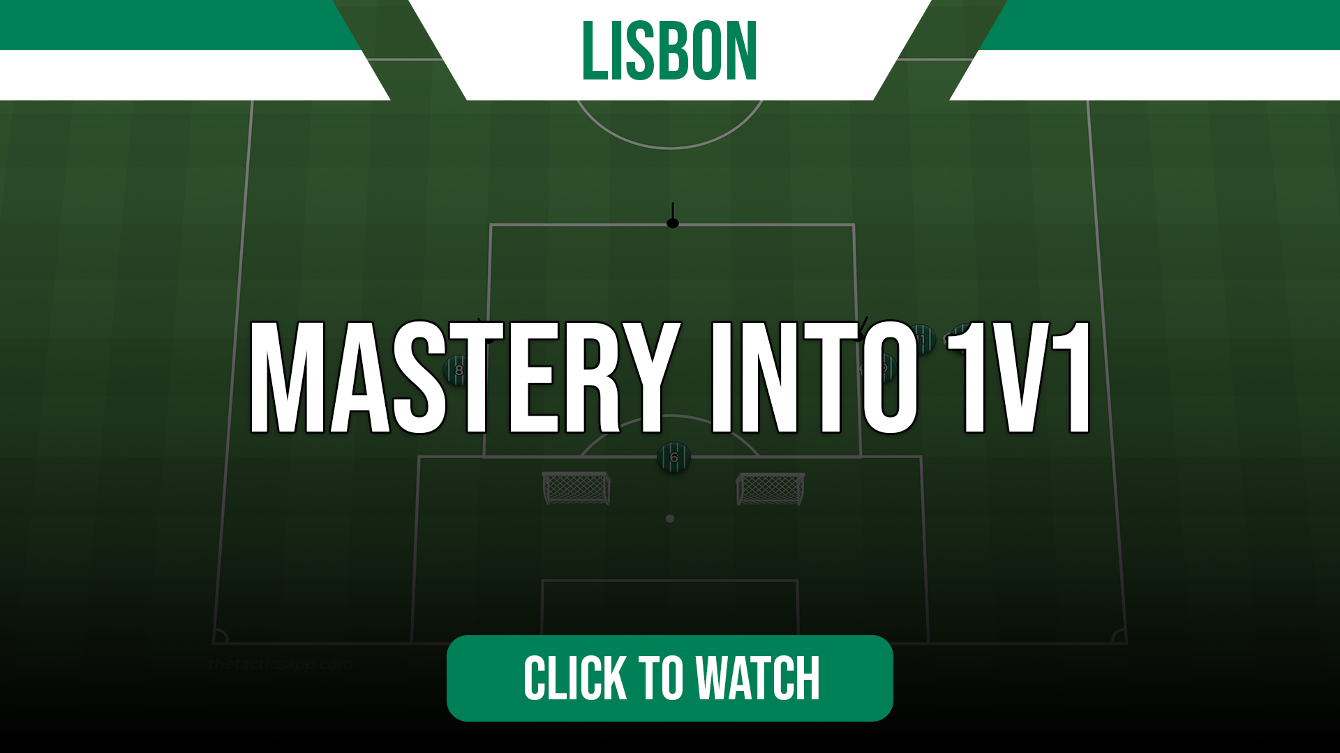 Lisbon Mastery Into 1v1