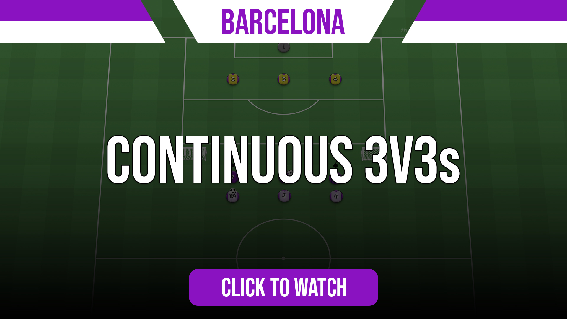 Barcelona Continuous 3v3's