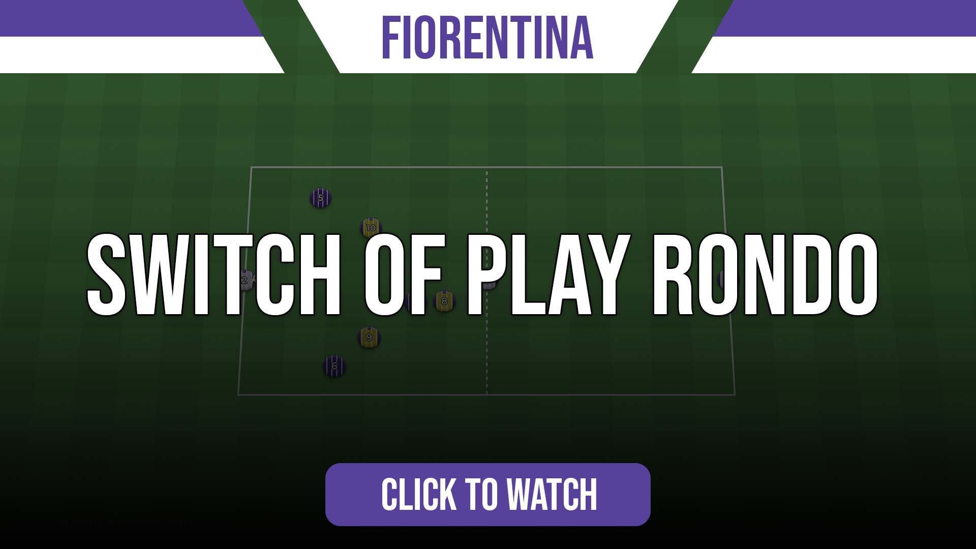 Fiorentina Switch of Play Rondo