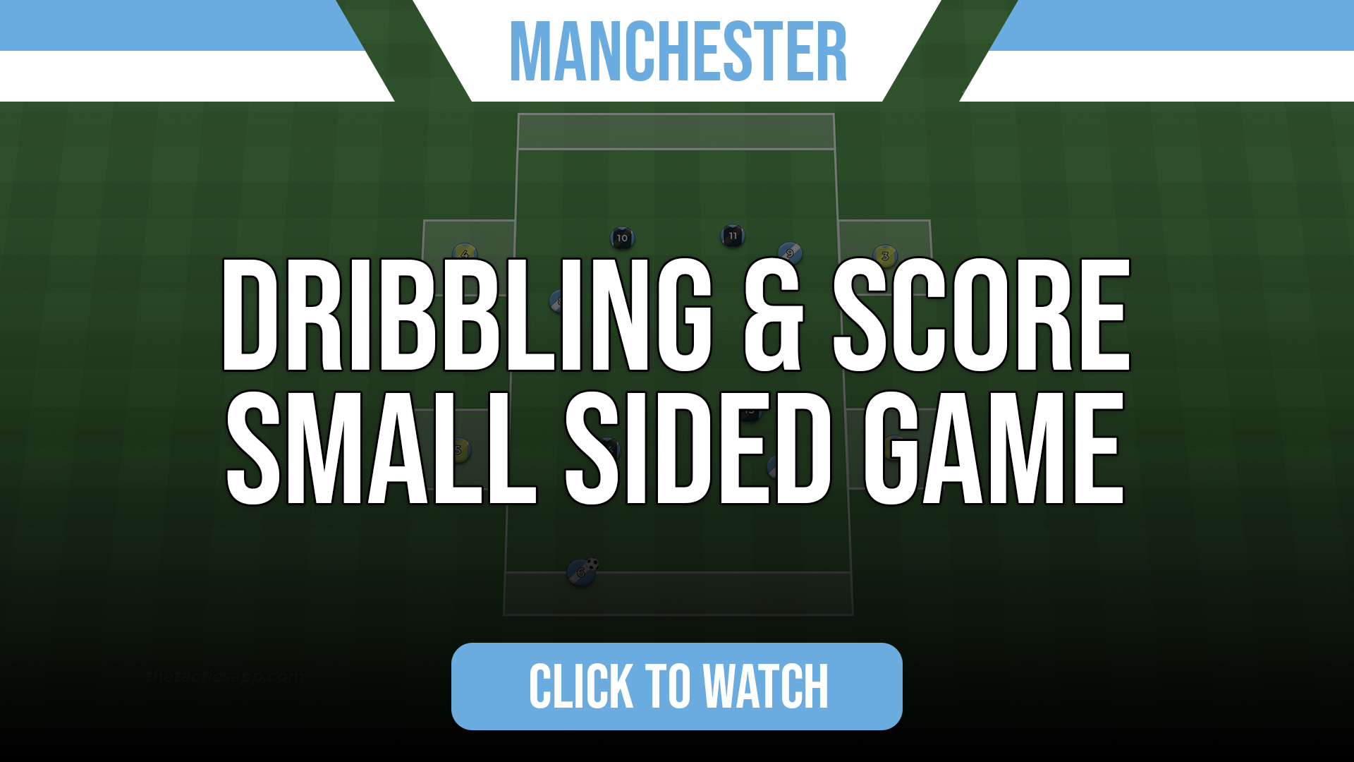Manchester Dribbling & Score SSG