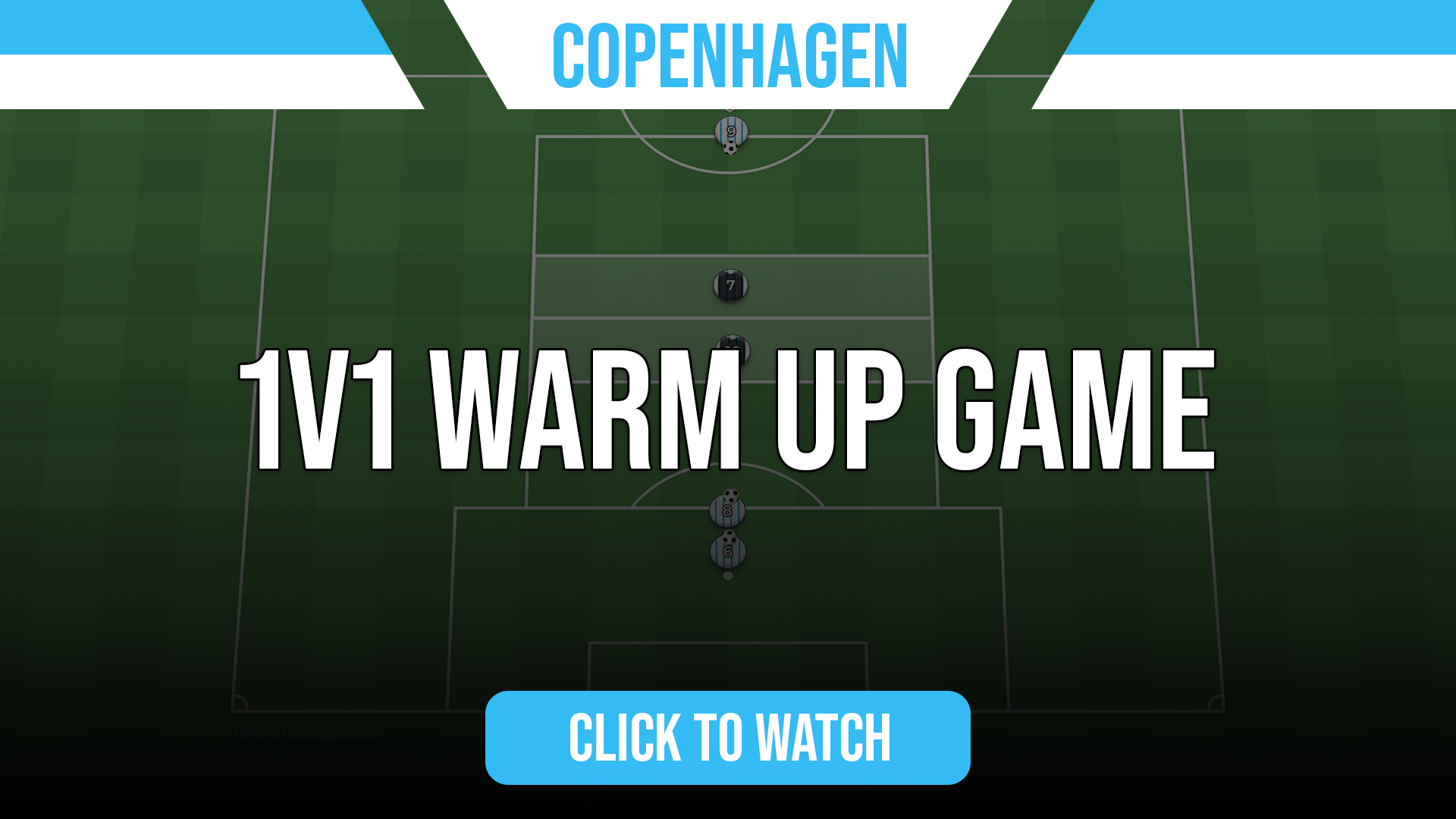 Copenhagen 1v1 Warm Up Game