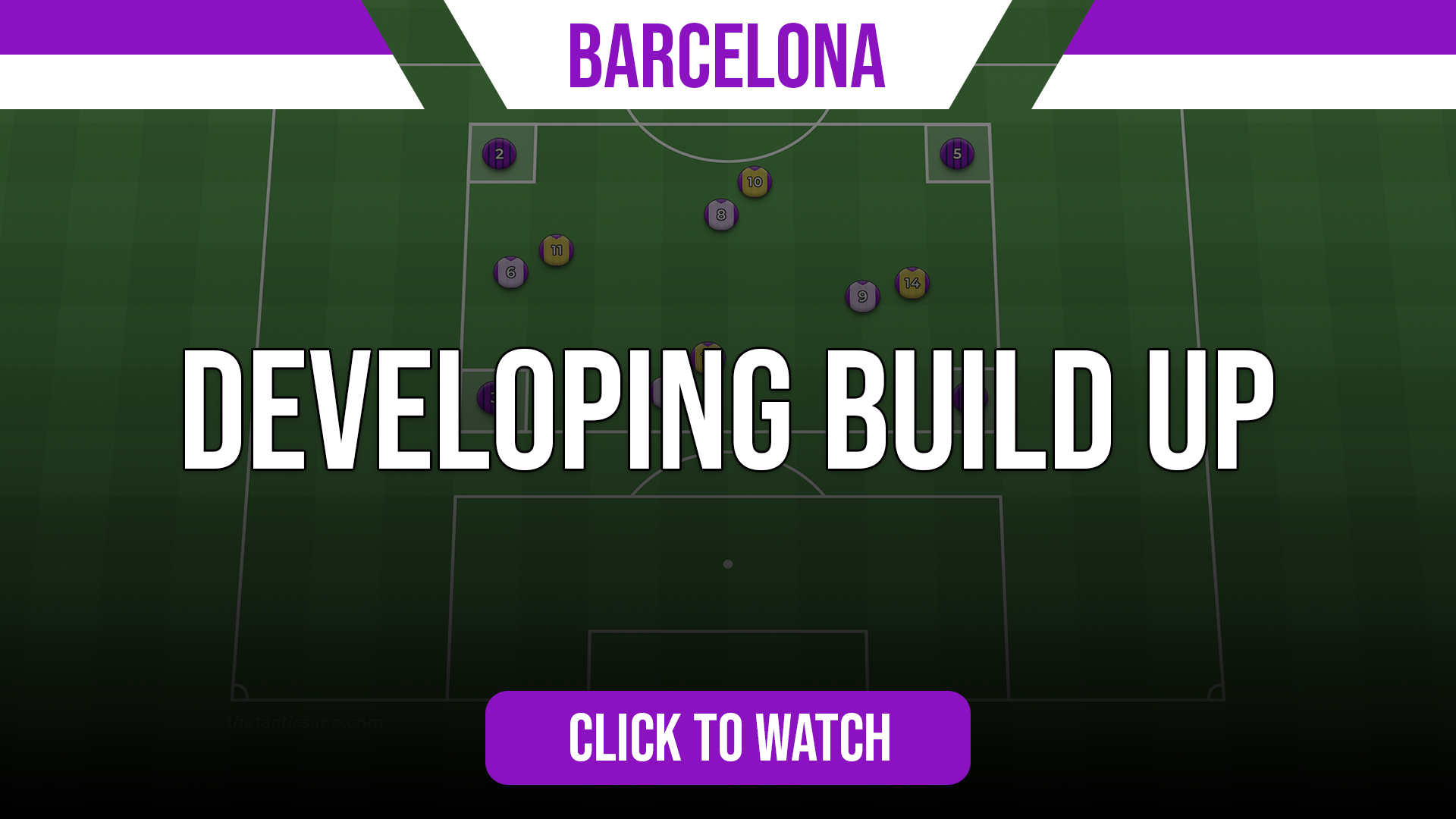 Barcelona Developing Build Up