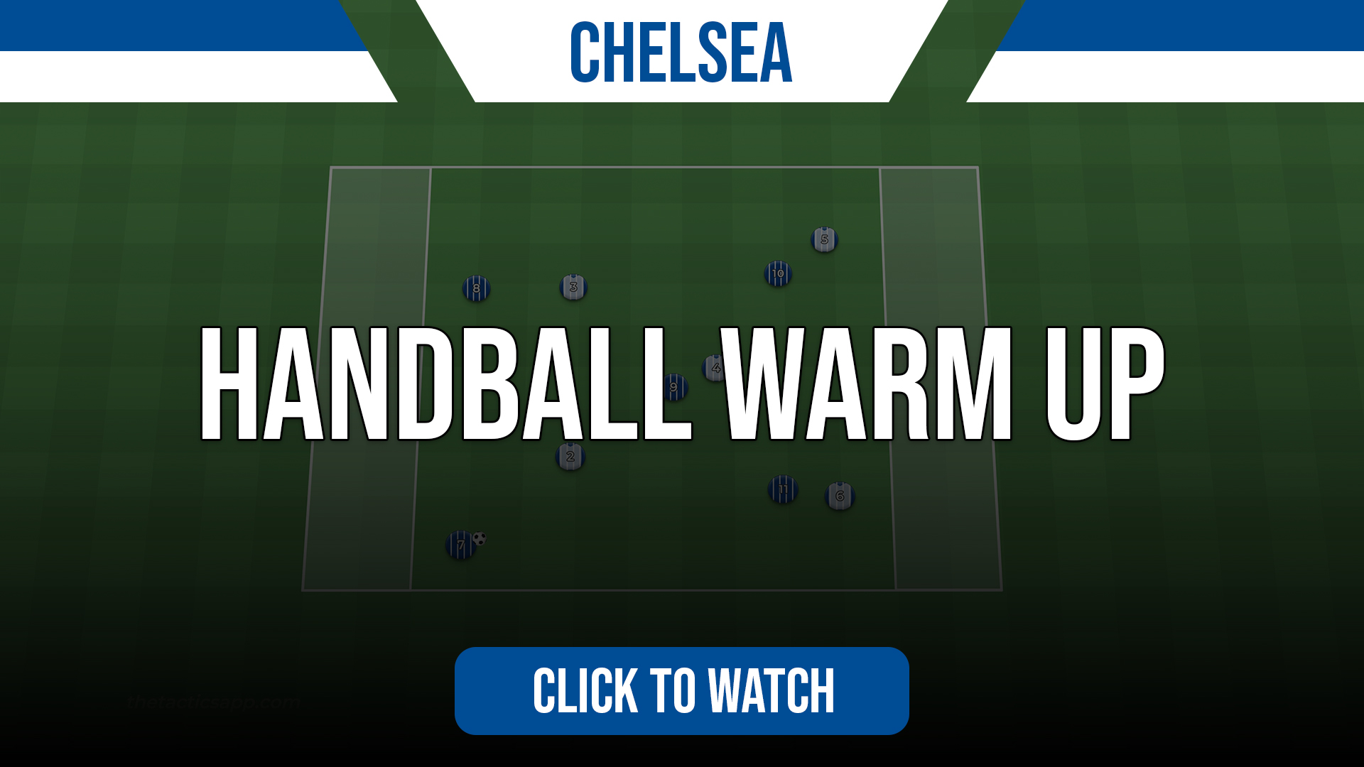 Chelsea Handball Warm Up