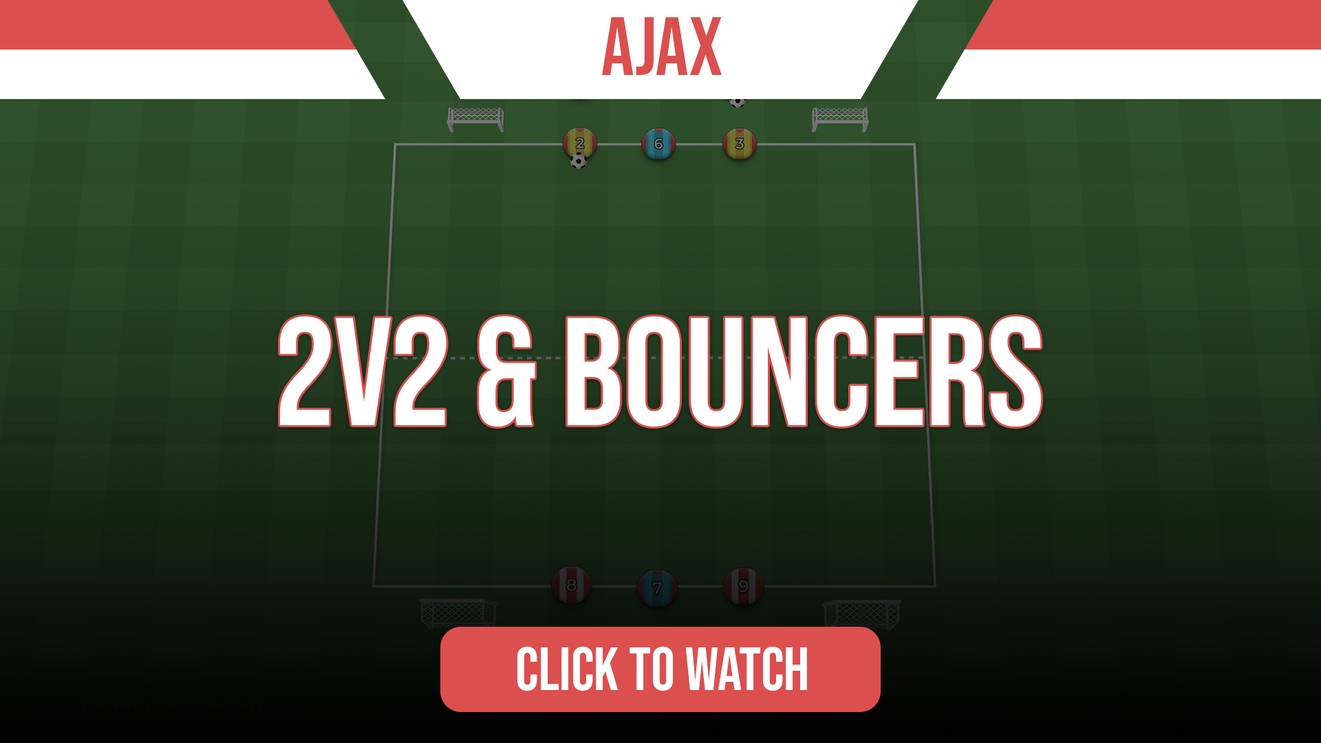 Ajax 2v2 & Bouncers