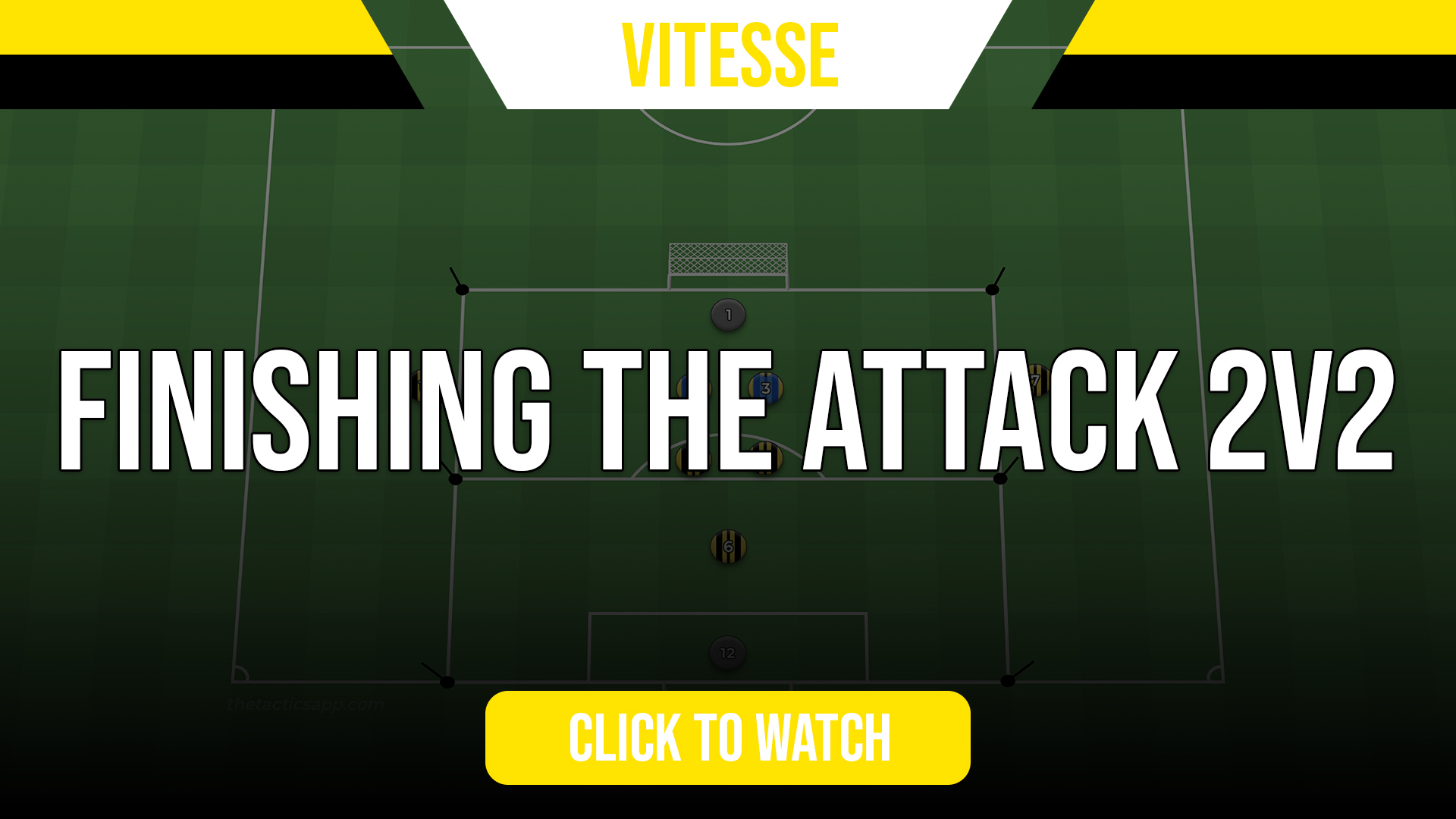 Vitesse Finishing the Attack 2v2