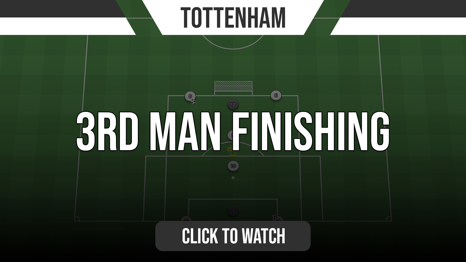 Tottenham 3rd Man Finishing