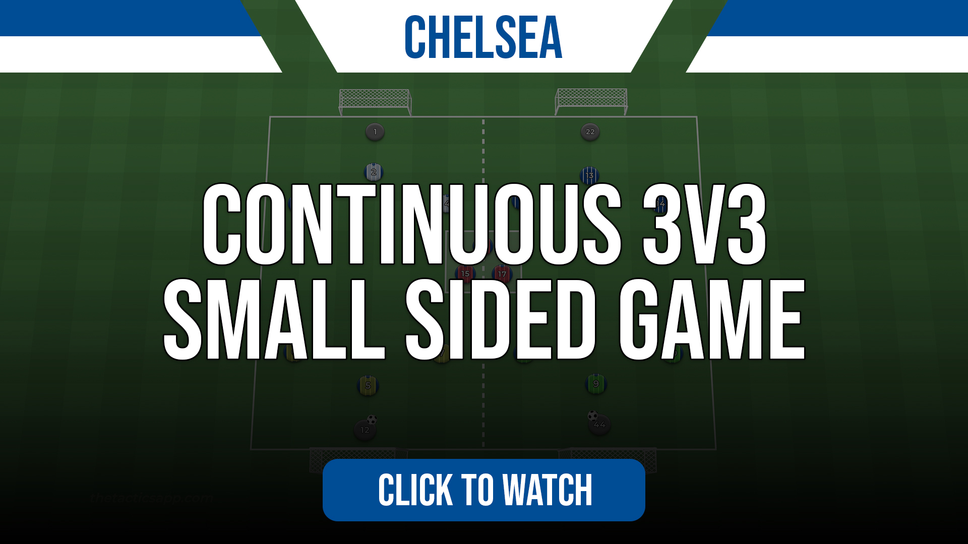 Chelsea Continuous 3v3 SSG