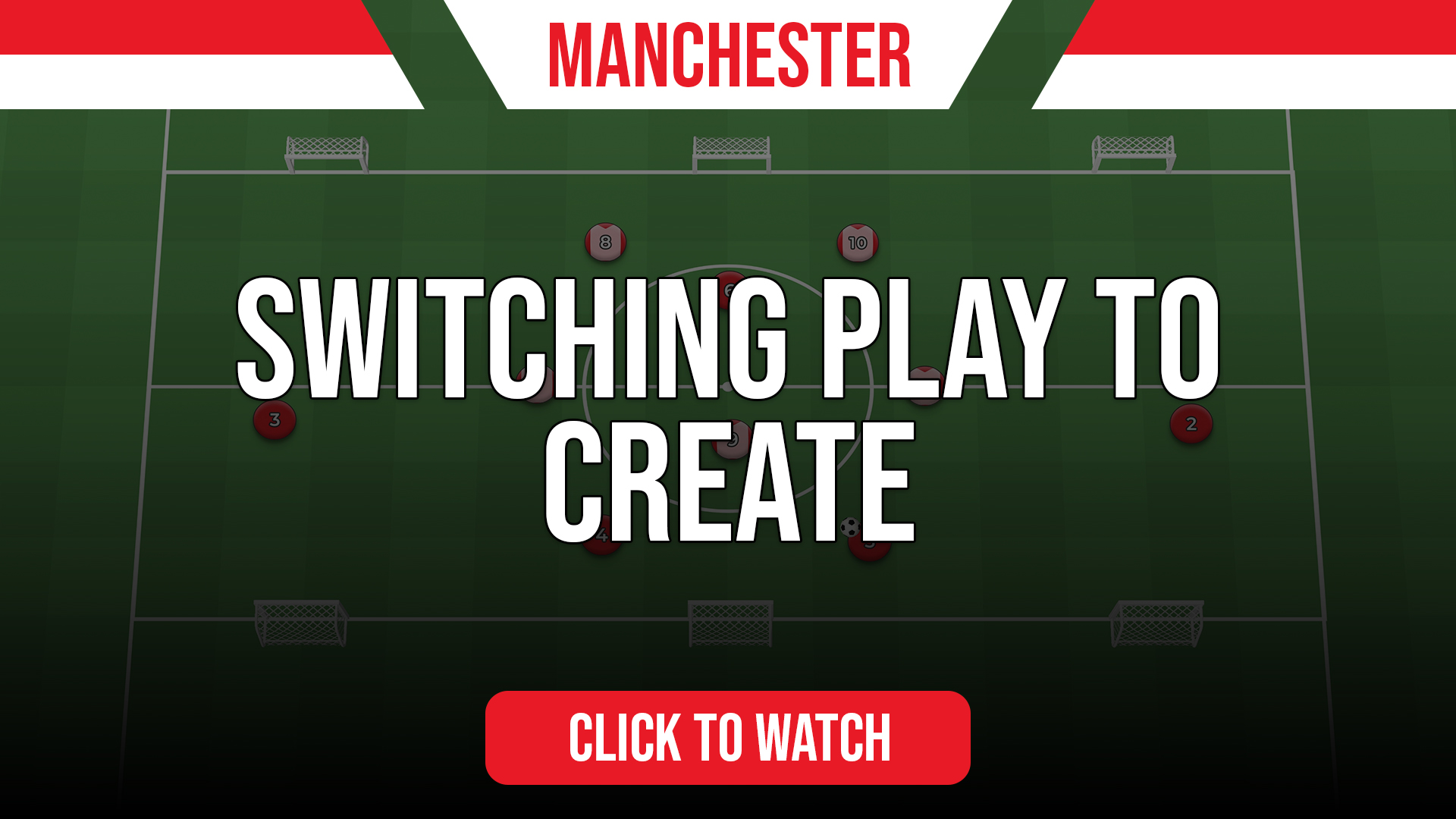Manchester Switching Play to Create