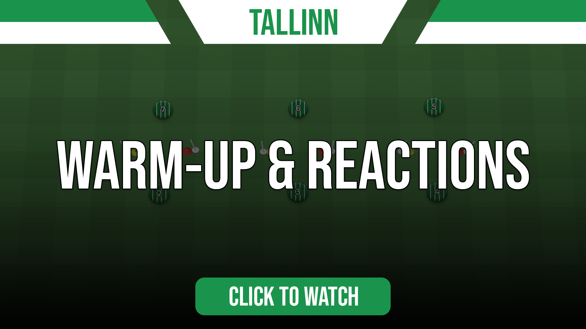Tallinn Warm Up & Reactions