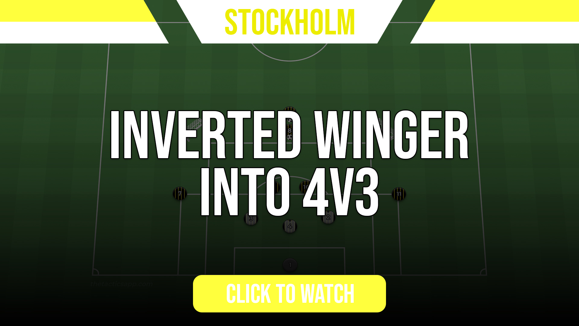 Stockholm Inverted Winger Into 4v3