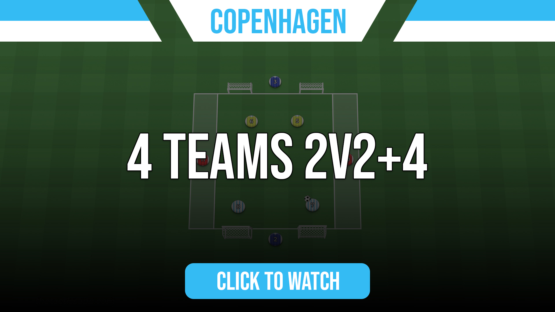 Copenhagen 4 Teams 2v2+4