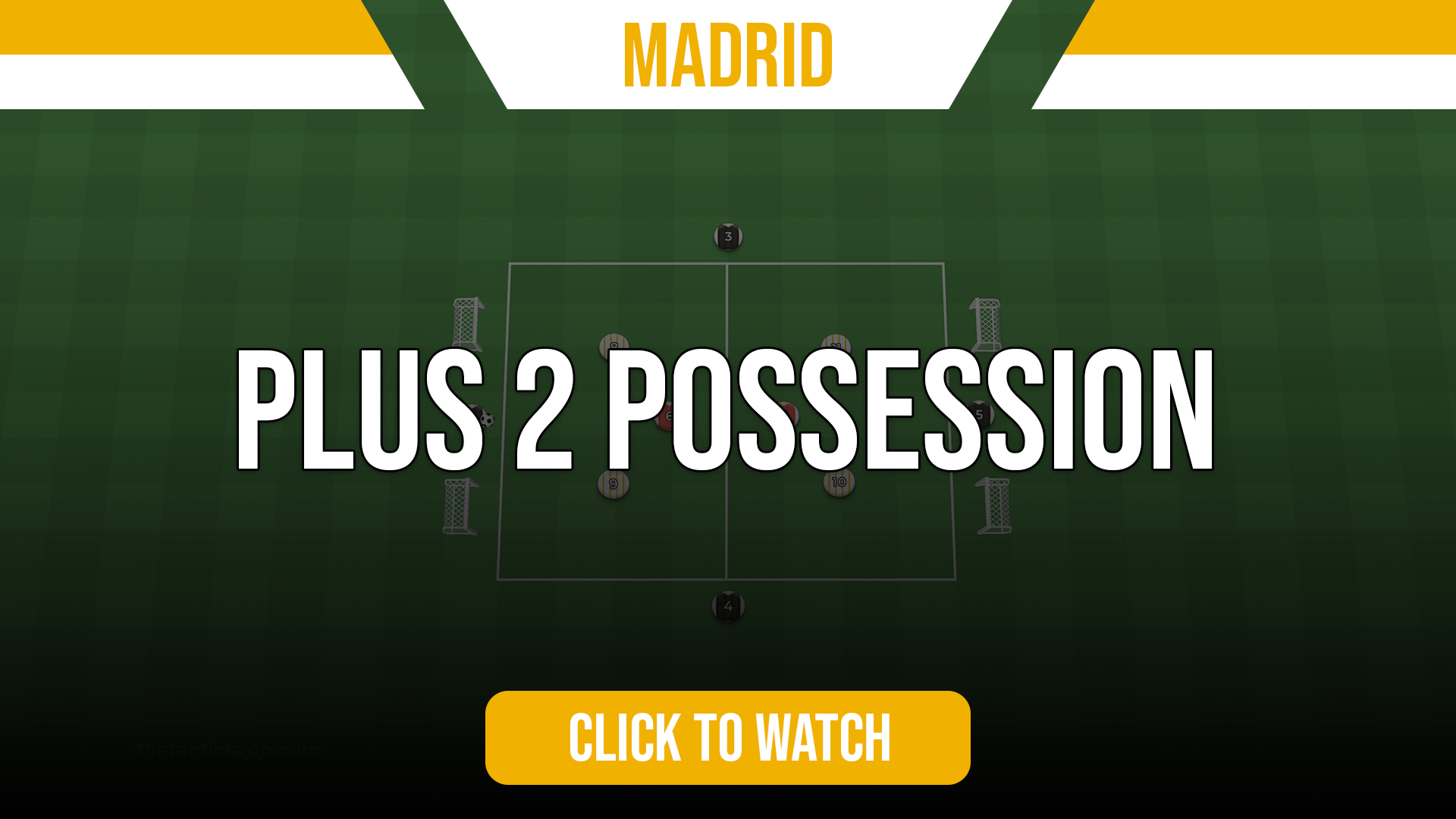 Madrid Plus 2 Possession