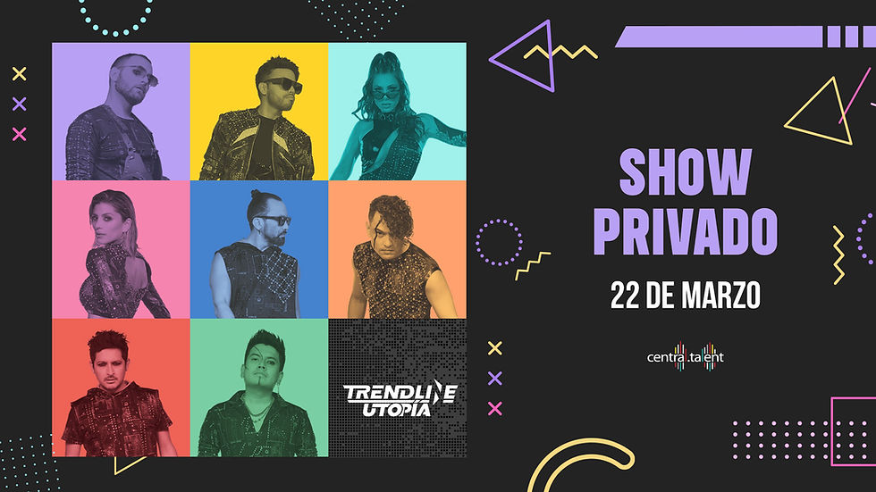 TRENDLINE, Show Privado
