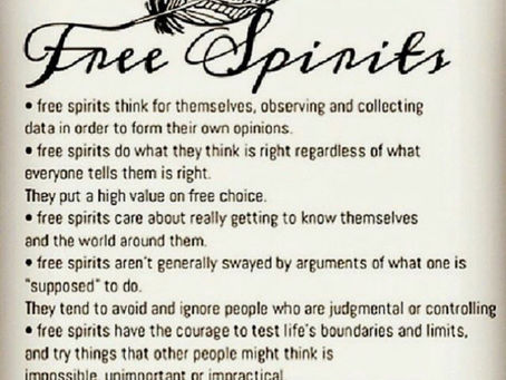 To all of those.... FREE Spirits