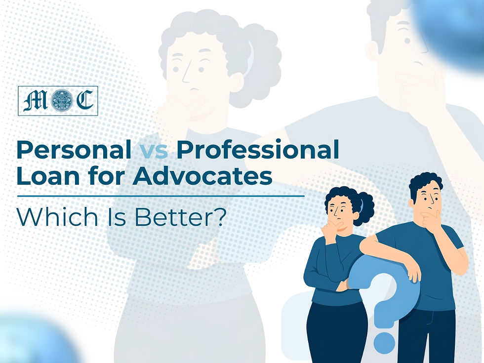 Personal vs Professional Loan for Advocates: Which Is Better?
