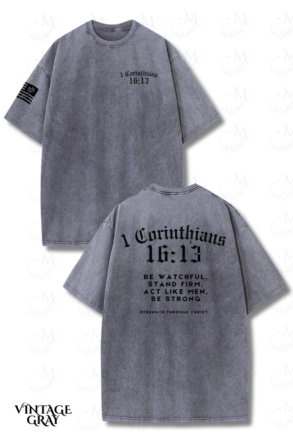 Thumbnail: 1 Corinthians 16:13 | Strength Through Christ – Vintage Wash Tee