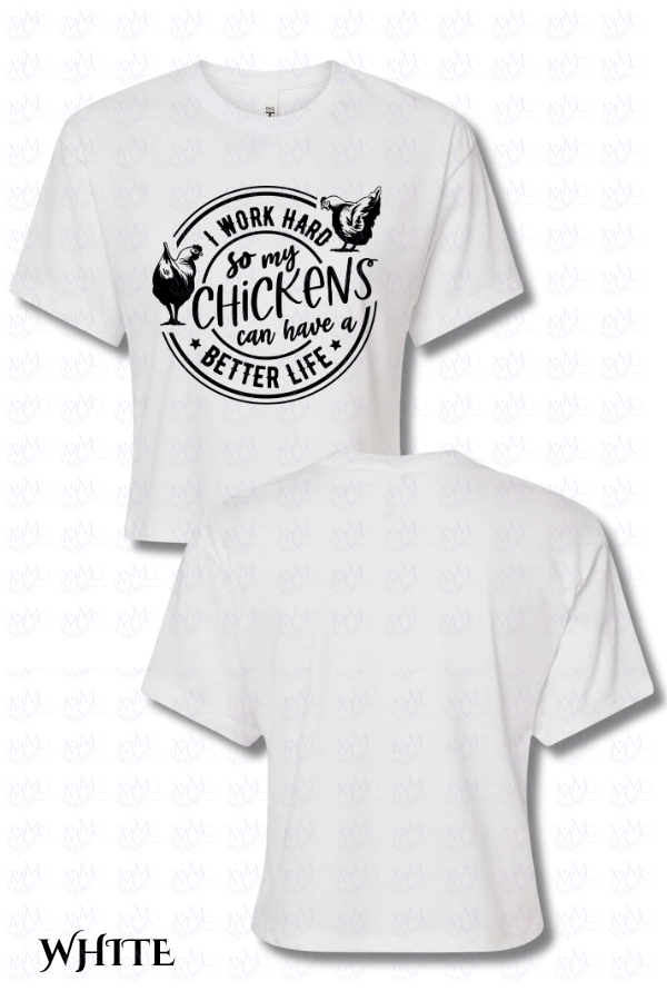 Thumbnail: I Work Hard so my Chickens can Have a Better Life Women’s Ideal Crop Tee