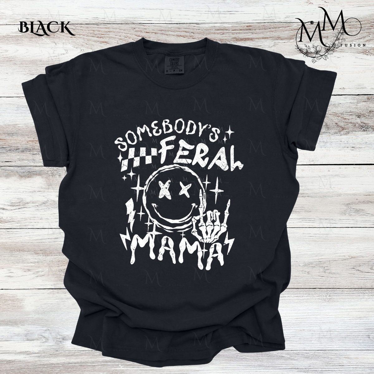 Somebody's Feral Mama | Smiley Face | Unisex Tee