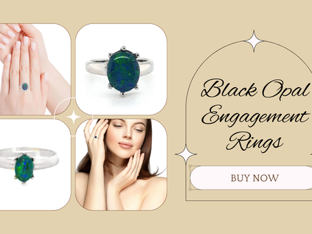 Black Opal Engagement Rings: A Unique Symbol of Love and Elegance