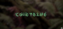 Come To Life - santpoort
