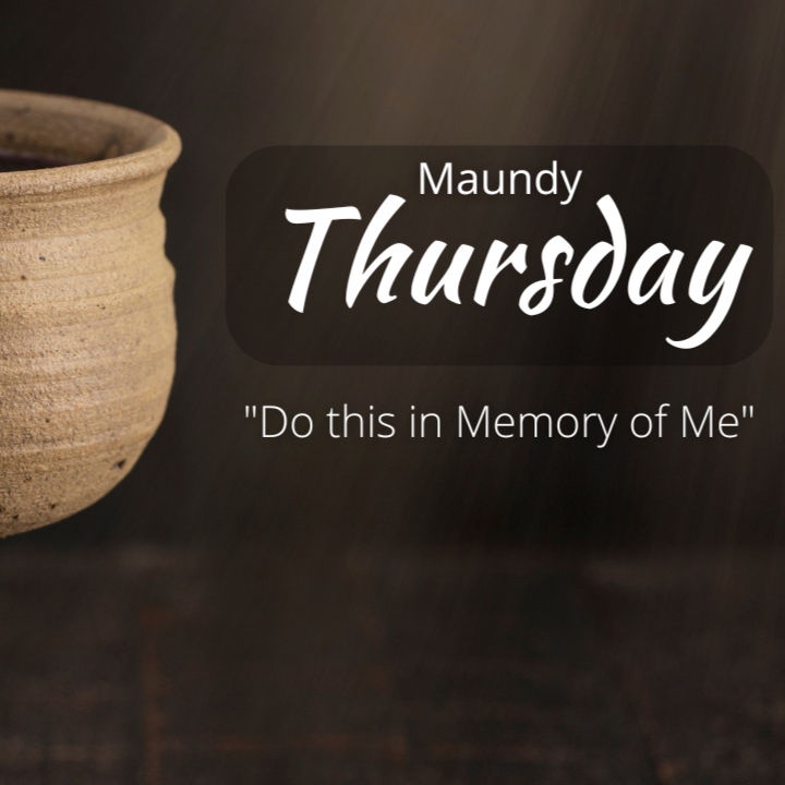 Holy Thursday Worship Service