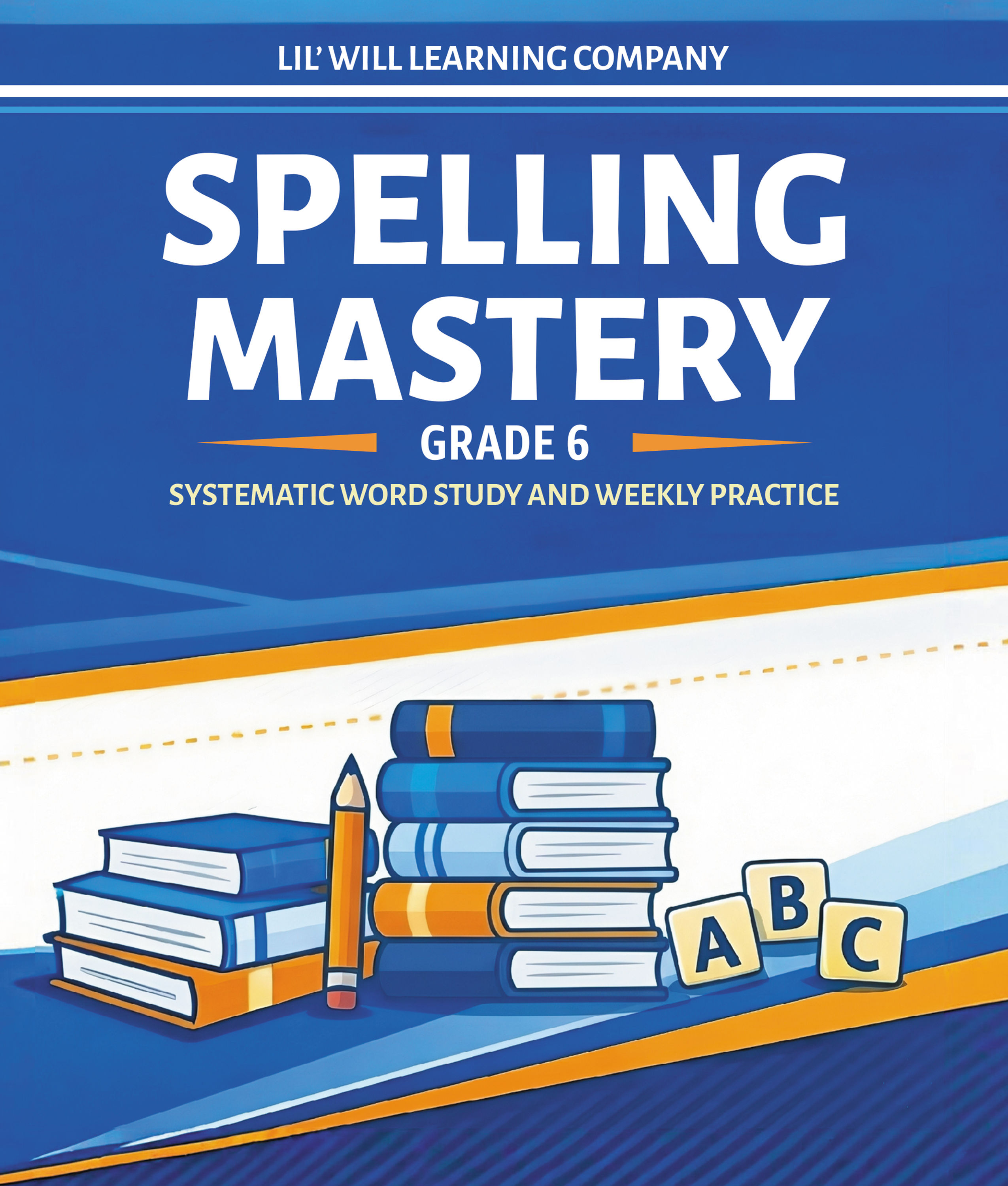 Spelling & Word Study - Grade 6