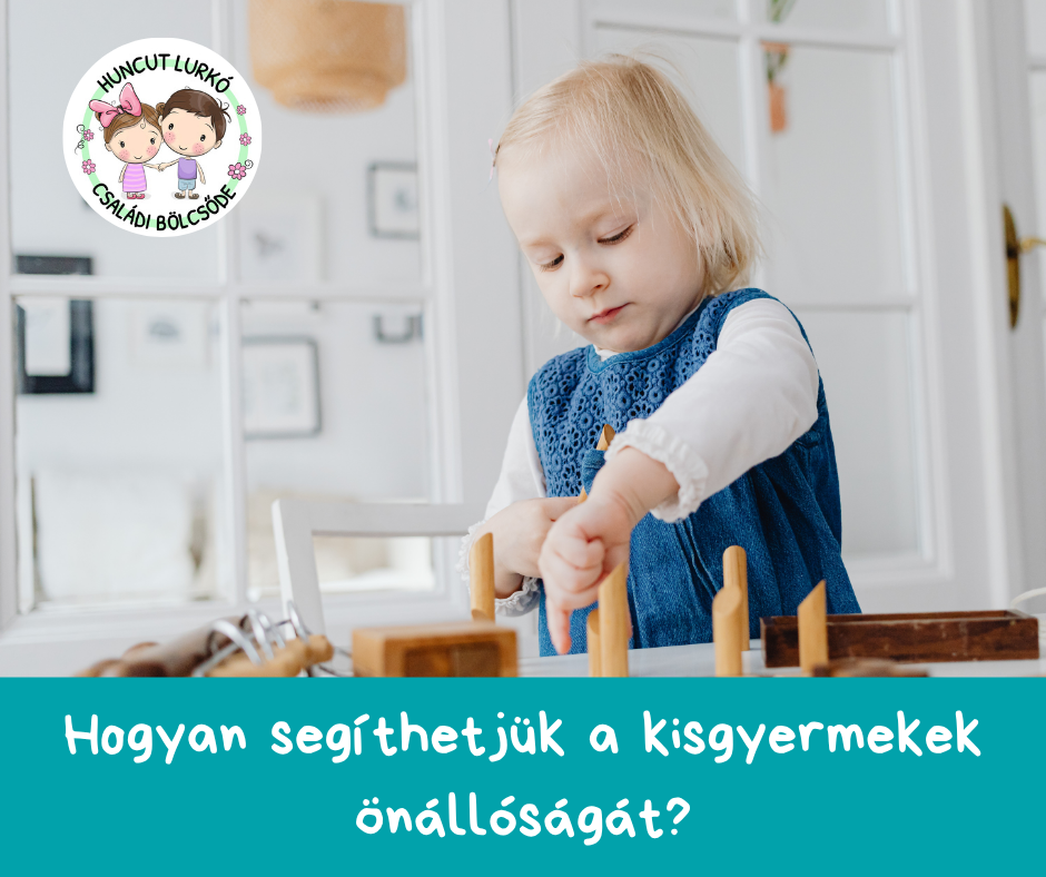 Kisgyermekek önállóságának fejlesztése