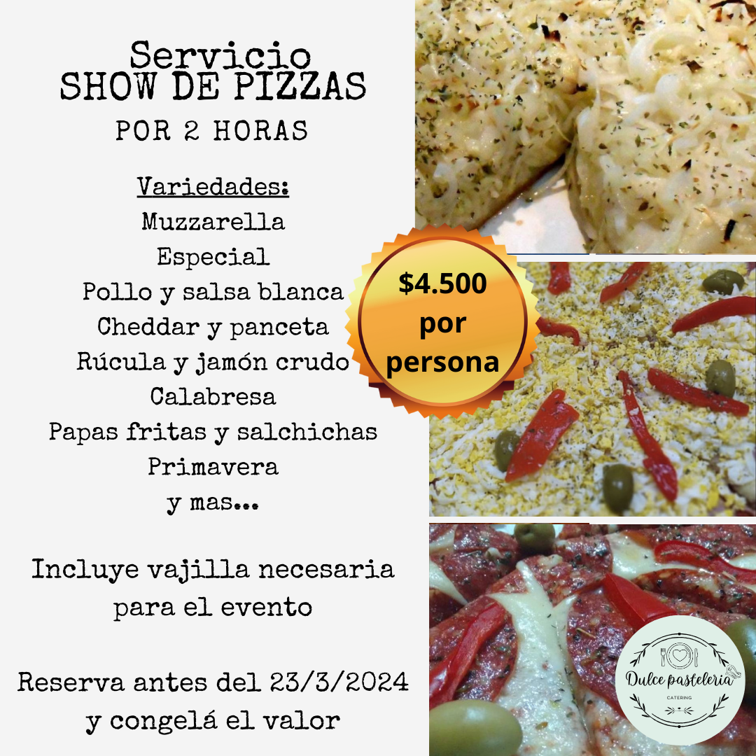 Servicio de show de pizzas por 2 hs