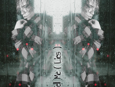 “Tell Me(Lies)” New Single 01.02.23 New Album “Closure” T.B.A.