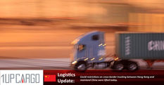 Forwarder cheer as restrictions on Hong Kong cross-border trucking ease