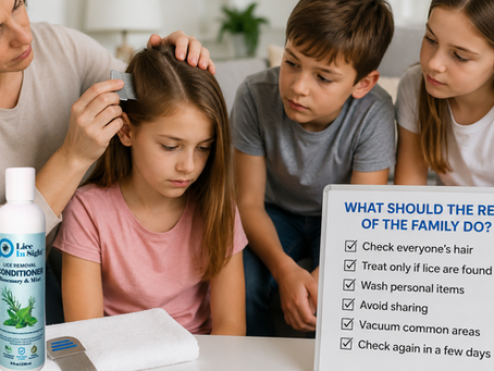 One Child Has Lice: What Should the Rest of the Family Do?