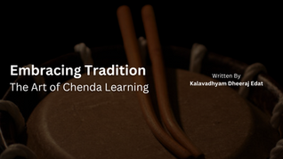Embracing Tradition: The Art of Chenda Learning