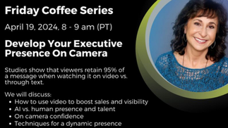 Develop Your Executive Presence On Camera