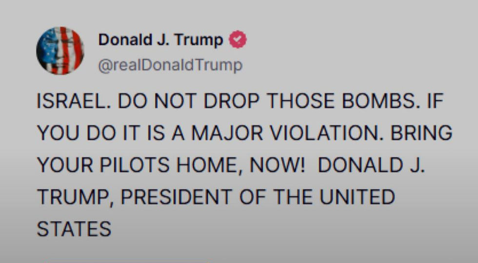 PRESIDENTI I SHBA-ës DANLLD TRAMP (DONALD TRUMP): IZRAELI DHE IRANI PO SHKELIN ARMËPUSHIMIN SEPSE U JANË ERRUR SYTË; NDALONI BOMBAT.