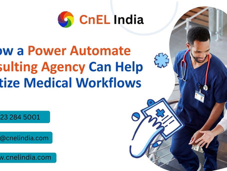 How a Power Automate Consulting Agency Can Help Digitize Medical Workflows