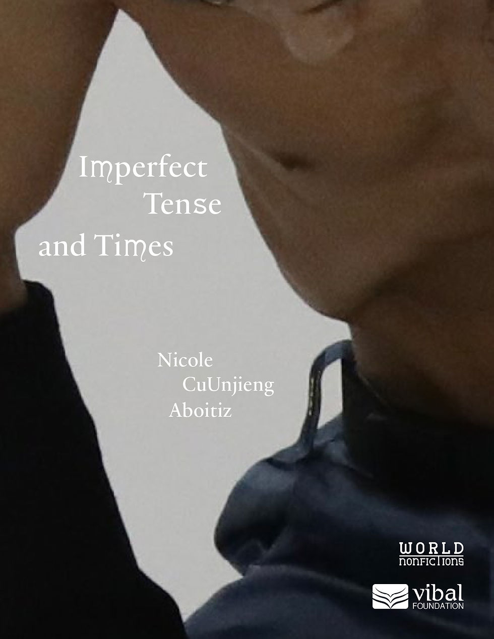 Imperfect Tense and Times, a compelling new collection of essays by Nicole CuUnjieng Aboitiz