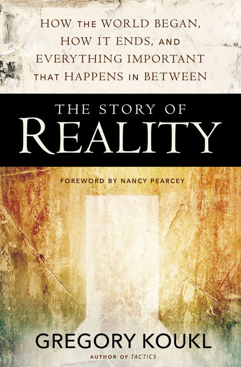Koukl, Greg - The Story of Reality.jpeg
