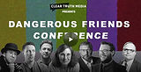 Dangerous Friends Conference 2025